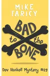 Bad to The Bone
