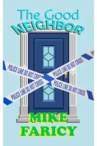 The Good Neighbor