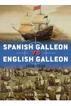 Spanish Galleon vs English Galleon: 1550–1605