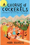 A Chorus of Cockerels