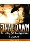 Final Dawn: Episode 1