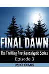 Final Dawn: Episode 3