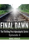 Final Dawn: Episode 4