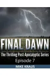 Final Dawn: Episode 7
