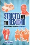 Strictly Off the Record