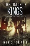 The Trade of Kings