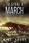 To Steal a March