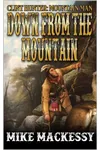 Down From The Mountain