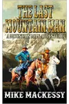 The Last Mountain Man