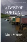 A Twist of Fortune