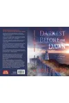 Darkest Before the Dawn