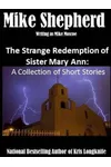 The Strange Redemption of Sister Mary Ann