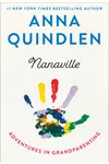 Nanaville: Adventures in Grandparenting