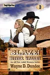 Blaze! Bitter Valley