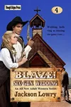 Blaze! Six-Gun Wedding