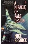 A Miracle of Rare Design