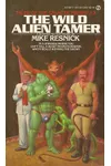 The Wild Alien Tamer