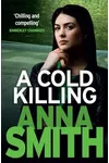 A Cold Killing