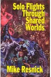 Solo Flights Through Shared Worlds