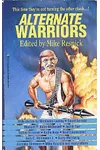 Alternate Warriors