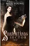 Shadowlands Sector, Two