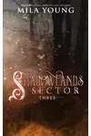 Shadowlands Sector, Three