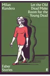 Let the Old Dead Make Room for the Young Dead