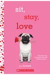 Sit, Stay, Love