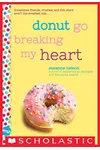 Donut Go Breaking My Heart