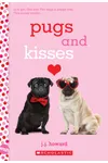 Pugs and Kisses