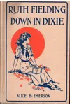 Ruth Fielding Down in Dixie