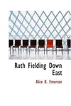 Ruth Fielding Down East