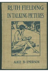 Ruth Fielding in Talking Pictures
