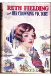 Ruth Fielding and Her Crowning Victory