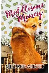 Meddlesome Money