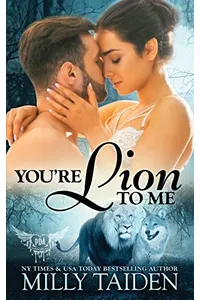 You're Lion to Me