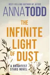 The Infinite Light of Dust