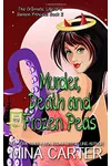Murder, Death and Frozen Peas