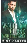 The Wolf, The Curse And The Party