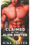 Claimed by the Alien Shifter