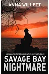 Savage Bay Nightmare