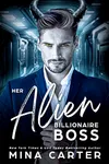 Her Alien Billionaire Boss