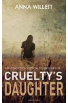 Cruelty's Daughter