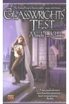 The Glasswrights' Test