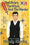The Library, The Witch, and the Warder