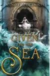 Given to the Sea