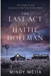 The Last Act of Hattie Hoffman