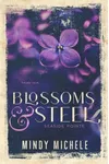 Blossoms & Steel