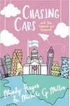 Chasing Cars and the Lessons We Learned