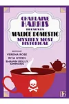 Charlaine Harris Presents Malice Domestic 12: Mystery Most Historical